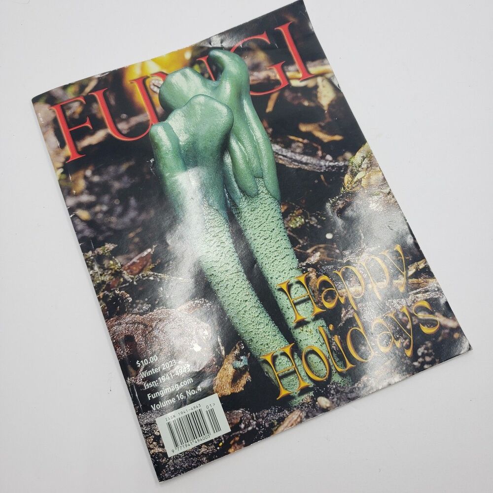 Fungi Magazine Winter 2023 Vol 16 No 4 Happy Holidays Mushroom Mycology